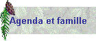Agenda et famille