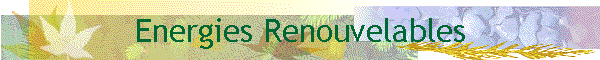 Energies Renouvelables