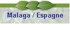 Malaga / Espagne